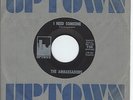 NORTHERN SOUL 45-THE AMBASSADORS-I NEED SOMEONE-UPTOWN-LISTEN