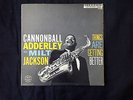 Cannonball Adderley/Milt Jackson -Things are getting better- original Riverside
