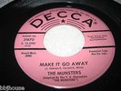 THE MUNSTERS - Make It Go Away / Munster Creep - MEGA Rare PROMO Only Decca 45