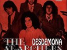 THE SEARCHERS: Desdemona (´71 / scarce orig. German W/L PROMO 7