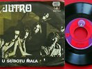 JUTRO U SUBOTU MALA/KAD BIH BIO BIJELO DUGME BREGOVIC 1973  EXYU 7“PS