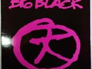 Big Black - TONIGHT WE WALKED WITH GIANTS lp. Live [Steve Albini]