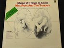 SEALED ORIG PSYCH LP Max Frost and the Troopers Shape of Things To Come Tower
