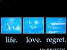 Unbroken Life. Love. Regret. LP