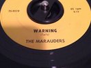 KILLER RARE GARAGE The Marauders-Warning/Just Time Between Us HEAR BOTH
