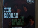 Single: THE KOOBAS the first cut is the deepest HITTON HT 300212 GERMANY