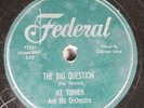 Hear R&B 78 Ike Turner - The Big Question / Rock-A-Bucket On Federal