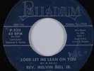 Black Gospel 45 REV MELVIN BELL JR Lord Let Me Lean on You PALLADIUM HEAR