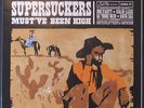 Must've Been High LP Supersuckers Vinyl RECORD 1997 Sub Pop Records SubPop MINT