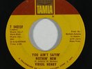 Northern Soul 45 VIRGIL HENRY You Ain't Sayin' Nothin' New on Tamla