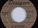 Funk Soul Gospel 45 ELIGE BROWN When Jesus Comes DESIGNER HEAR