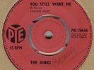 THE KINKS***YOU STILL WANT ME***BEAT**MOD**LISTEN TO IT