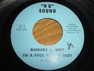 BARBARA WEST I'm a fool for you baby Nu Sound Early version before Ronn *Hear*