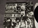 LP - FINNISH SPUNK - HARD BEAT - Kaaos TERVEET KÄDET Bastards VARAUS