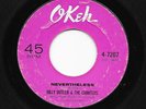 Northern Soul 45 BILLY BUTLER & CHANTERS Nevertheless/My Sweet Woman Okeh HEAR