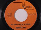 rare Soul Popcorn 45 REBECCA LEE go ahead and be a woman WORCESTER Hear