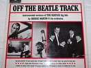 Off The Beatle Track - instrumentals w/ George Martin - Parlophone K/T PCS 3057