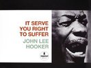 John Lee Hooker - It Serve You Right To Suffer [Vinyl New]