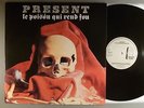 Present  Le Poison Qui Rend Fou  Belgian Prog Holland Press Ex Univers Zero