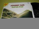JOHNNY SAX “Super-Pop” RARE ’74 ITALY ONLY LP SEXY NUDE COVER (Baldan Bembo) 