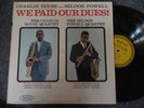CHARLIE ROUSE and SELDON POWELL We Paid Our Dues EPIC JAZZ VG++ vinyl MONO