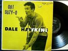 DALE HAWKINS-OH SUZY-Q,CHESS,MONO,BLACK LABEL,ORIGINAL VERY RARE