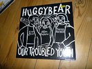 Bikini Kill /  Huggy Bear    ?– Yeah Yeah Yeah Yeah / Our Troubled Youth 1993