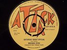 Saturday Night Special/version 45 by Michael Dyke on the UK Attack label