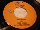 NORTHERN SOUL DEEP JOLLY GEORGE I Have No One IDELLA 1001 CLEAN