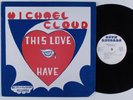 MICHAEL CLOUD This Love I Have BETH LP HEAR Modern Soul gospel NM