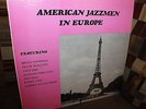 RARE JAZZ LP: AMERICAN JAZZMEN IN EUROPE Frank Rosolino MAYNARD FERGUSON +5  EX