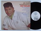 TED TAYLOR Be Ever Wonderful OKEH LP WLP
