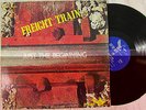 Freight Train LP FLY BY NITE Just The Beginning RARE PSYCH ROCK BLUES PRIVATE