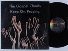 GOSPEL CLOUDS Keep On Praying CENTURY LP HEAR Soul gospel