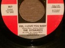 Yes, I Love You Baby - The Dynamics