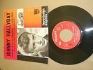 RARE 45 TOURS VINYL JOHNNY HALLYDAY JF 328 006 PHILIPS - HOLLANDE