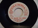 JOHNNIE RAY I'll Make you Mine/BEFORE YOU Early rocker promo