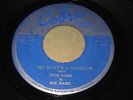 Otis Rush & His Band: My Baby's A Good'Un / All Your Love 45 - Blues R&B