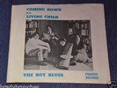 The BOY BLUES   Coming Down Living child   FRANTIC '60s garage Picture sleeve