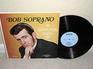 BOB SOPRANO Good Bye Baby LP Rare Private Northern Soul w/Hey Girl & SIGNED