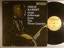Obray Ramsey  Sings Folksongs From The Three Laurels