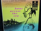 HANS KOLLER QUINTET Hans Across The Sea VANGUARD VRS8509