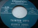 GLORIA JONES TAINTED LOVE EXTRA THICK PRESS  EX CONDITION