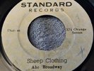 Sheep clothing -Abe Broadway-Standard Records-AB 2849-Rare Killa ORIG 7
