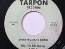 BILLY THE KID EMERSON Every woman I know Mod Soul Northern 45 (Tarpon) *HEAR