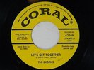 The Exotics dj 45 LET'S GET TOGETHER / SAD SAD SONG   Coral M- soul