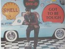 MC Shy-D - Got To Be Tough LP - Luke Skyywalker - Bass Rap SEALED