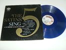 THE FIVE SATINS SING 5 LP EMBER ELP-100  BLUE VINYL ORIG. 1st PRESS