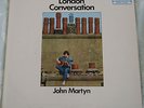 John Martyn London Conversation LP