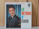 ELVIS PRESLEY – FRENCH ( EP )  45 -  le retour d’Elvis – Volume 1 - RCA 86.286